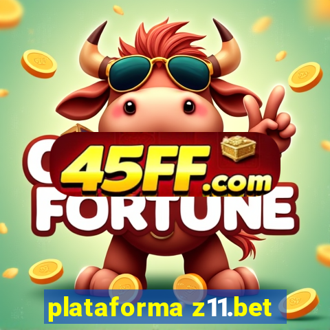 plataforma z11.bet